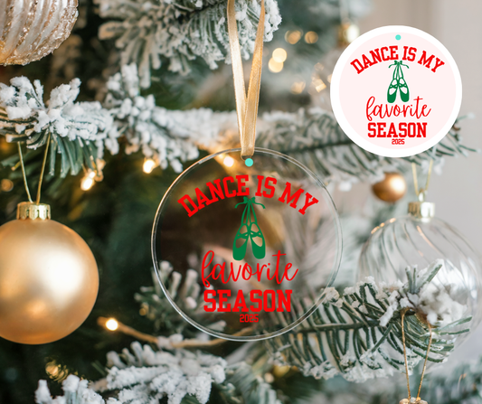 Dance is my favorite season Ornament