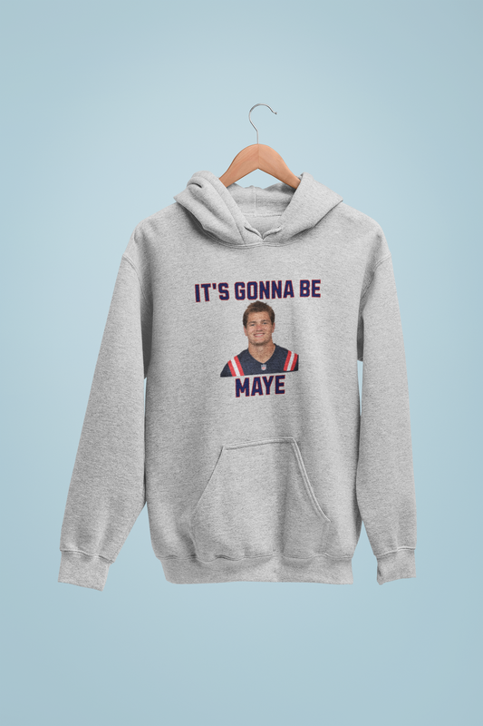 It's Gonna Be Maye