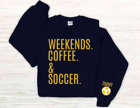 Weekends Coffee Soccer